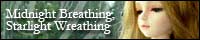 Midnight Breathing, Starlight Wreathing